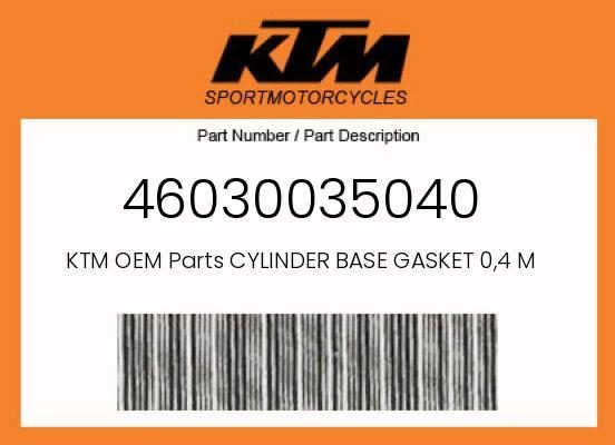 2004-2008 KTM 65 SX 65 XC Cylinder Base Gasket 0.4mm OEM 46030035040