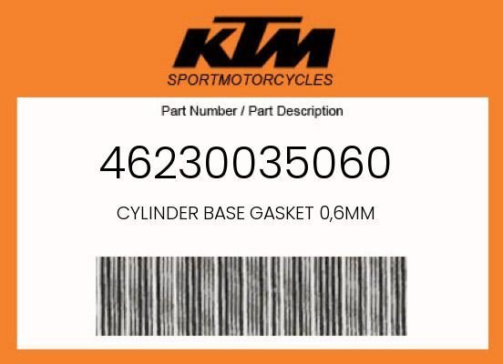 2009-2023 KTM 50 SX 65 SX Mini OEM Cylinder Base Gasket 0.6mm 46230035060