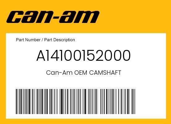 GENUINE OEM CAN-AM CAMSHAFT A14100152000